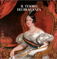 Il tesoro dei Braganza. Ediz. a colori di José Alberto Ribeiro, Giuseppe Scaraffia edito da Franco Maria Ricci