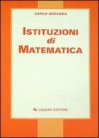 Istituzioni di matematica di Carlo Miranda edito da Liguori
