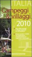 Campeggi e villaggi 2010. Italia edito da De Agostini