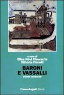 Baroni e vassalli. Storie moderne edito da Franco Angeli