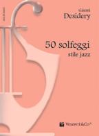 50 solfeggi in stile jazz di Gianni Desidery edito da Volontè & Co