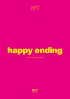 Happy ending. TRA. Treviso Ricerca Arte con Galleria l'Elefante edito da NFC Edizioni