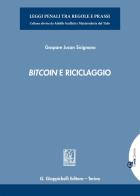 Bitcoin e riciclaggio di Gaspare Jucan Sicignano edito da Giappichelli