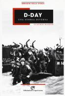 D-Day. Una storia diversa. Ediz. illustrata di Claudio Razeto edito da Edizioni del Capricorno