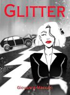 Glitter di Giovanna Maccari edito da Jona Editore