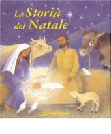 La storia di Natale di Lois Rock edito da Il Pozzo di Giacobbe