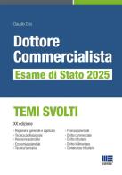 Dottore commercialista. Esame di Stato 2025. Temi svolti di Claudio Orsi edito da Maggioli Editore
