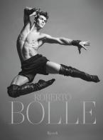 Roberto Bolle. Ediz. illustrata di Roberto Bolle edito da Mondadori Electa