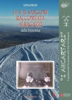 La Val Sangone raccontata ai ragazzi dalla bisnonna di Livia Picco edito da Echos Edizioni