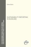 Sustainability reporting in museums di Elena Borin edito da Eurilink