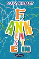 Frankenstein di Mary Shelley edito da Elisedizioni