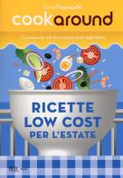Ricette low cost. Per l'estate di Luca Pappagallo edito da Rizzoli