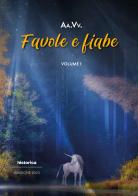 Favole e fiabe 2023 vol.1 edito da Historica Edizioni