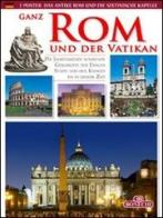 Tutta Roma e il Vaticano. Ediz. tedesca edito da Bonechi