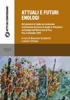 Attuali e futuri enologi edito da Pisa University Press