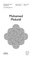 Il guardiano del nulla e altre poesie. Testo arabo a fronte di Mohamed Moksidi edito da Libreria Editrice Cafoscarina