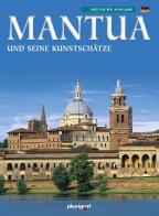 Mantova e i suoi tesori d'arte. Ediz. tedesca di Rosella Vantaggi edito da Plurigraf