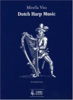 Dutch Harp Music di Mirella Vita edito da Ut Orpheus