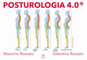 Posturologia 4.0 di Massimo Rossato, Valentina Rossato edito da Mediagraf