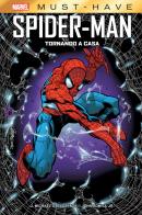 Tornando a casa. Spider-Man di J. Michael Straczynski, John Jr. Romita edito da Panini Comics