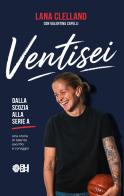 Ventisei di Valentina Capelli, Lana Clelland edito da Augh!