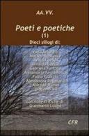 Poeti e poetiche vol.1 edito da Edizioni CFR
