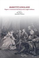 Baretti's England. Figure e momenti del Settecento anglo-italiano edito da Firenze University Press