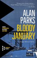 Bloody january. A Harry Mccoy novel di Alan Parks edito da Europa Editions