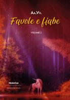 Favole e fiabe 2023 vol.2 edito da Historica Edizioni