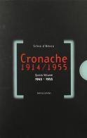 Cronache (1914-1955) vol.5 di Silvio D'Amico edito da Novecento