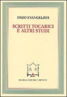 Scritti tocarici e altri studi di Enzo Evangelisti edito da Paideia