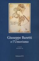 Giuseppe Baretti e l'umorismo edito da Edizioni ETS