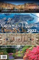 Genova e Liguria dove & chi 2022 di Paolo Zerbini, Gianfranco De Ferrari edito da De Ferrari