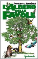 L' albero delle favole di Francesco Zambotti edito da Gribaudi