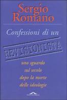 Confessioni di un revisionista di Sergio Romano edito da Ponte alle Grazie