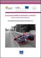 La sicurezza stradale di ciclomotori e motocicli edito da Maggioli Editore