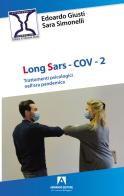 Long SARS-Cov-2. Trattamenti psicologici nell'era pandemica di Edoardo Giusti, Sara Simonelli edito da Armando Editore