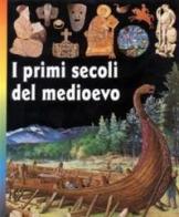I primi secoli del Medioevo edito da San Paolo Edizioni