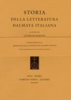 Storia della letteratura dalmata italiana edito da Fabrizio Serra Editore