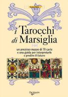 Gli autentici tarocchi di Marsiglia. Con 78 carte di Luisa Beni edito da De Vecchi