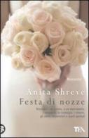 Festa di nozze di Anita Shreve edito da TEA