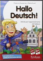 Hallo deutsch! Attività per l'apprendimento del tedesco. CD-ROM di Francesca Lasaracina, Danila Lunel edito da Erickson