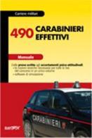 Quattrocentonovanta carabinieri effettivi. Manuale. Con software edito da Edises