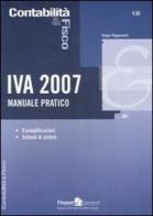 IVA 2007. Manuale pratico di Sergio Mogorovich edito da Finanze & Lavoro