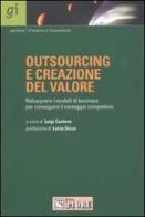 Outsourcing e creazione del valore. Ridisegnare i modelli di business per conseguire il vantaggio competitivo edito da Il Sole 24 Ore Pirola