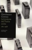 Letteratura dell'Italia unita 1861-1968 di Gianfranco Contini edito da Rizzoli
