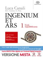 Ingenium et ars. Per i Licei. Con e-book. Con espansione online vol.1 di Canali, Cardona, Piras edito da Einaudi Scuola