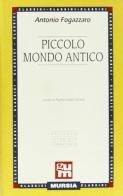 Piccolo mondo antico di Antonio Fogazzaro edito da Mursia