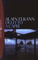 Delitto a Capri di Alain Elkann edito da Bompiani
