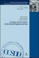 Freedom of information in the United Kingdom and Italy di Peter Leyland, Daniele Donati, Gianluca Gardini edito da CLUEB